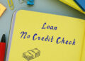 What Type Of Loan Does Not Require A Credit Check?