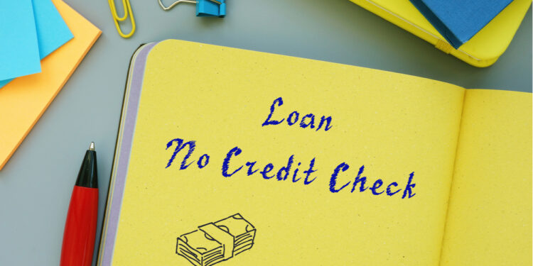 What Type Of Loan Does Not Require A Credit Check?
