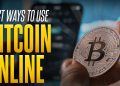 8 Best Ways to Use Bitcoin Online